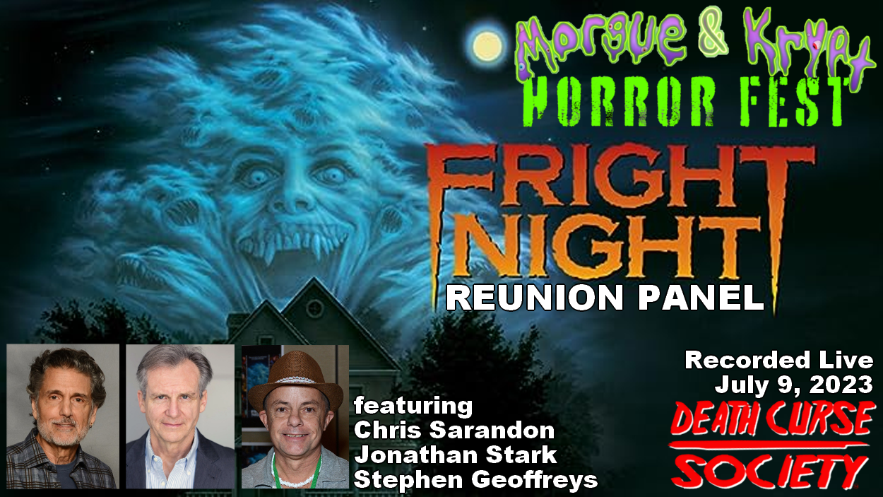 Fright Night Reunion & Krypt Horror Fest 2023 Death Curse